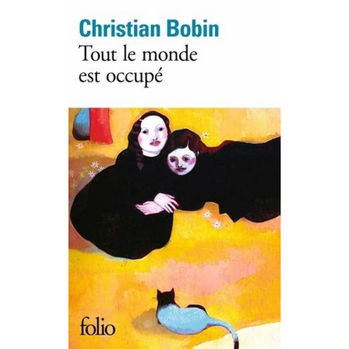 TOUT LE MONDE EST OCCUPE, Bobin Christian