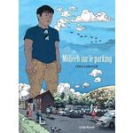 MOHEEB SUR LE PARKING, Lodewick Clara