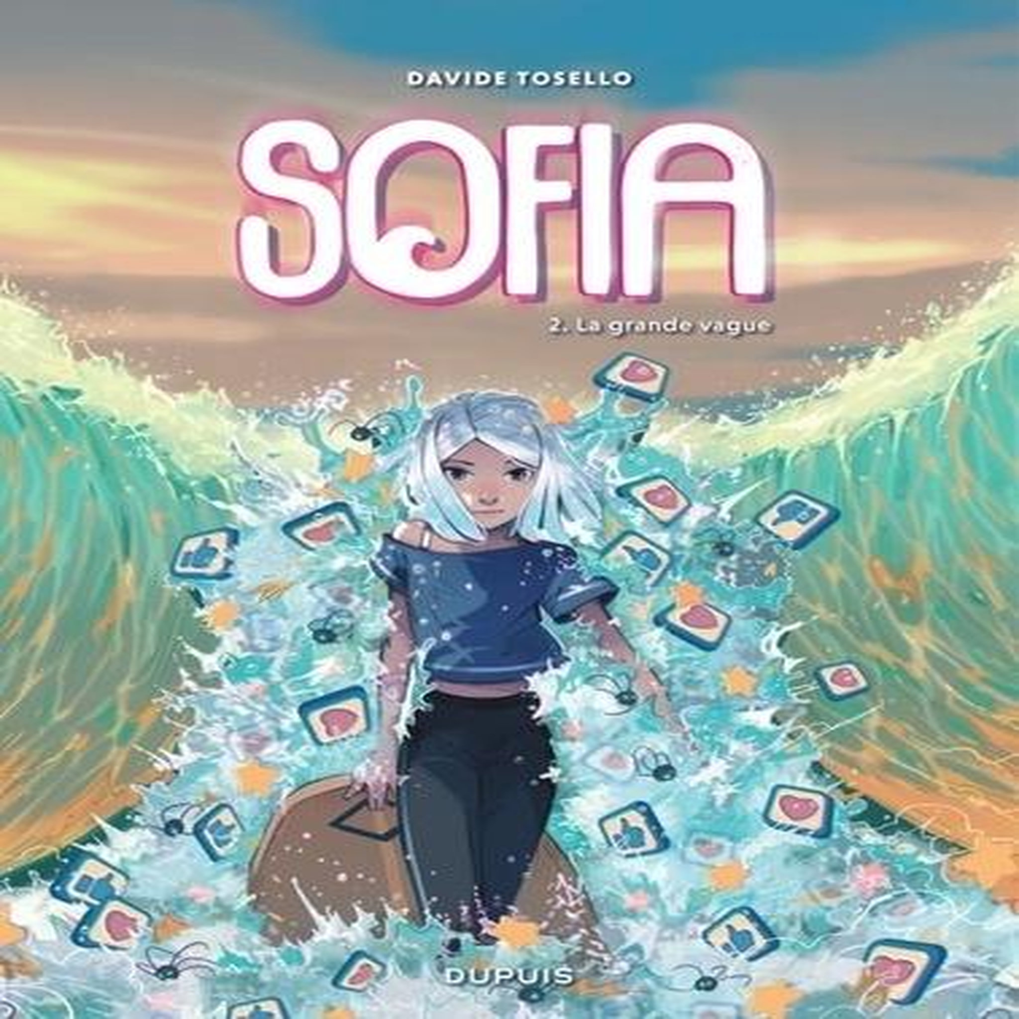 SOFIA TOME 2 : LA GRANDE VAGUE, Tosello Davide