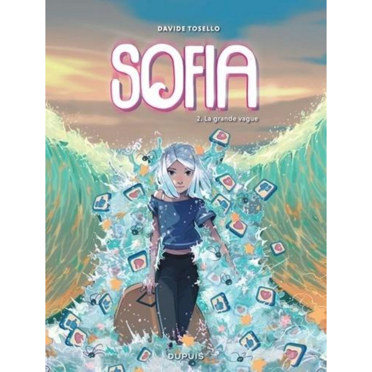SOFIA TOME 2 : LA GRANDE VAGUE, Tosello Davide