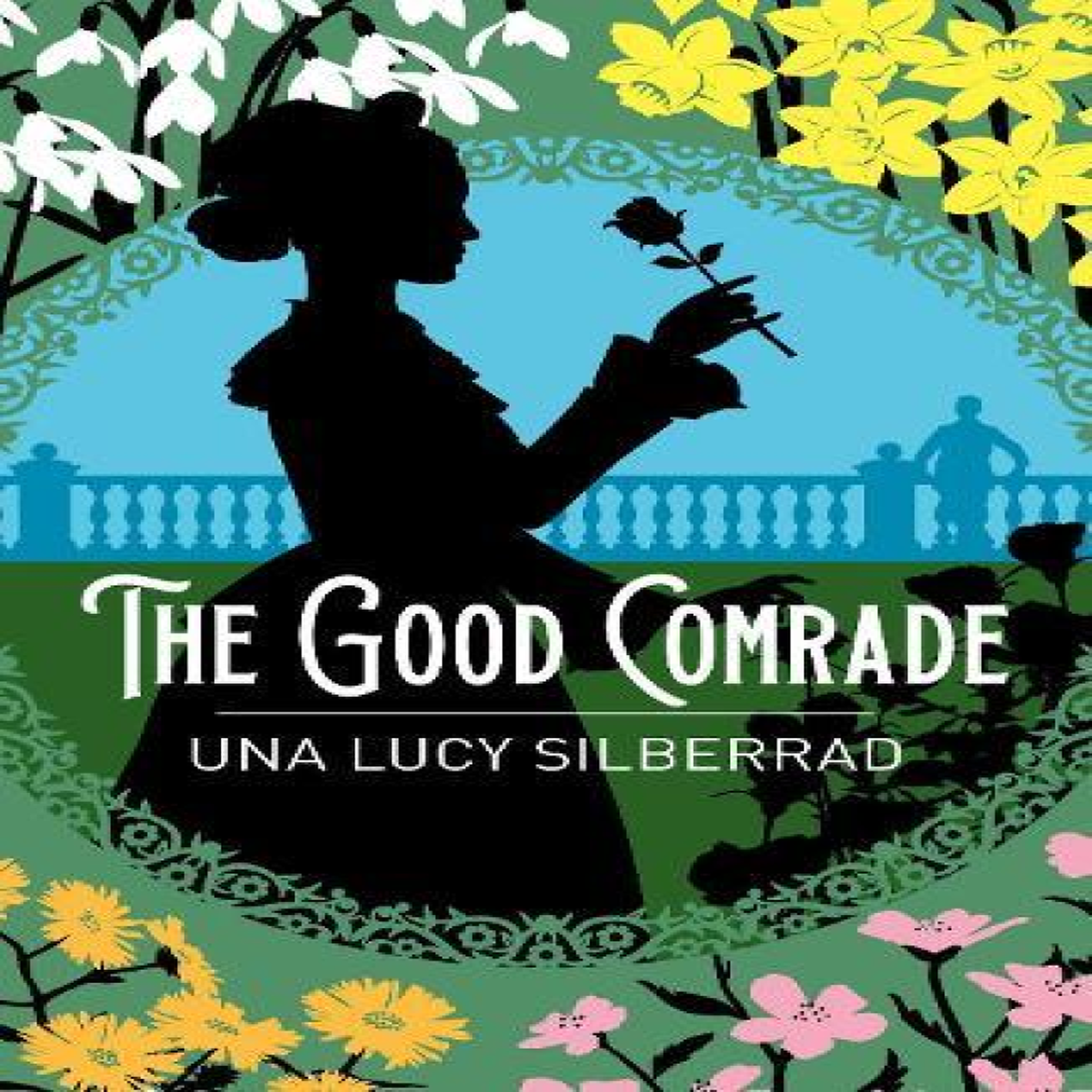 LIVRES Good Comrade - Una Lucy Silberrad