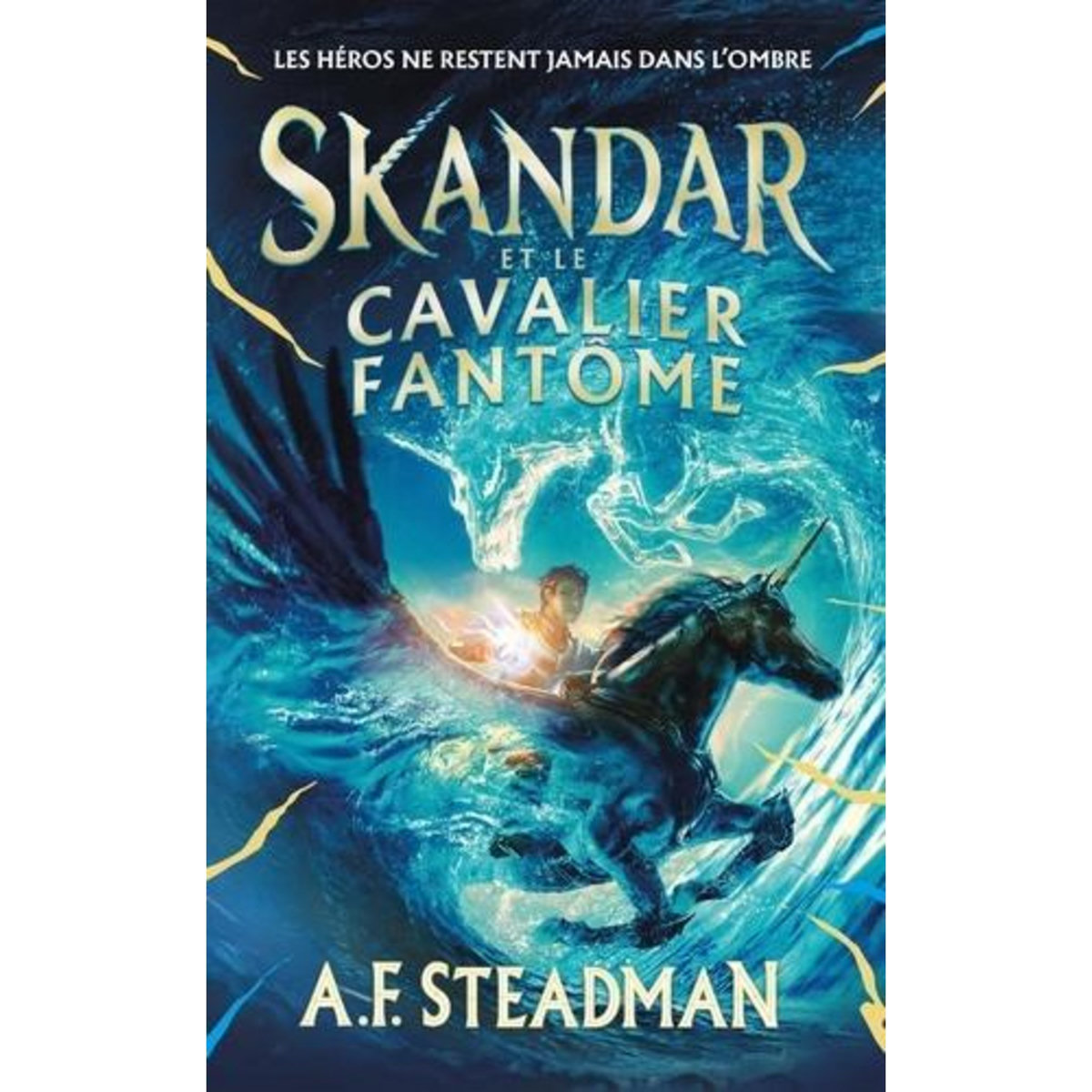 SKANDAR TOME 2 : SKANDAR ET LE CAVALIER FANTOME, Steadman A. F.
