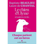 LE CHIEN D'ULYSSE ET AUTRES RECITS, Beaulieu Baptiste
