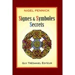 SIGNES ET SYMBOLES SECRETS, Pennick Nigel