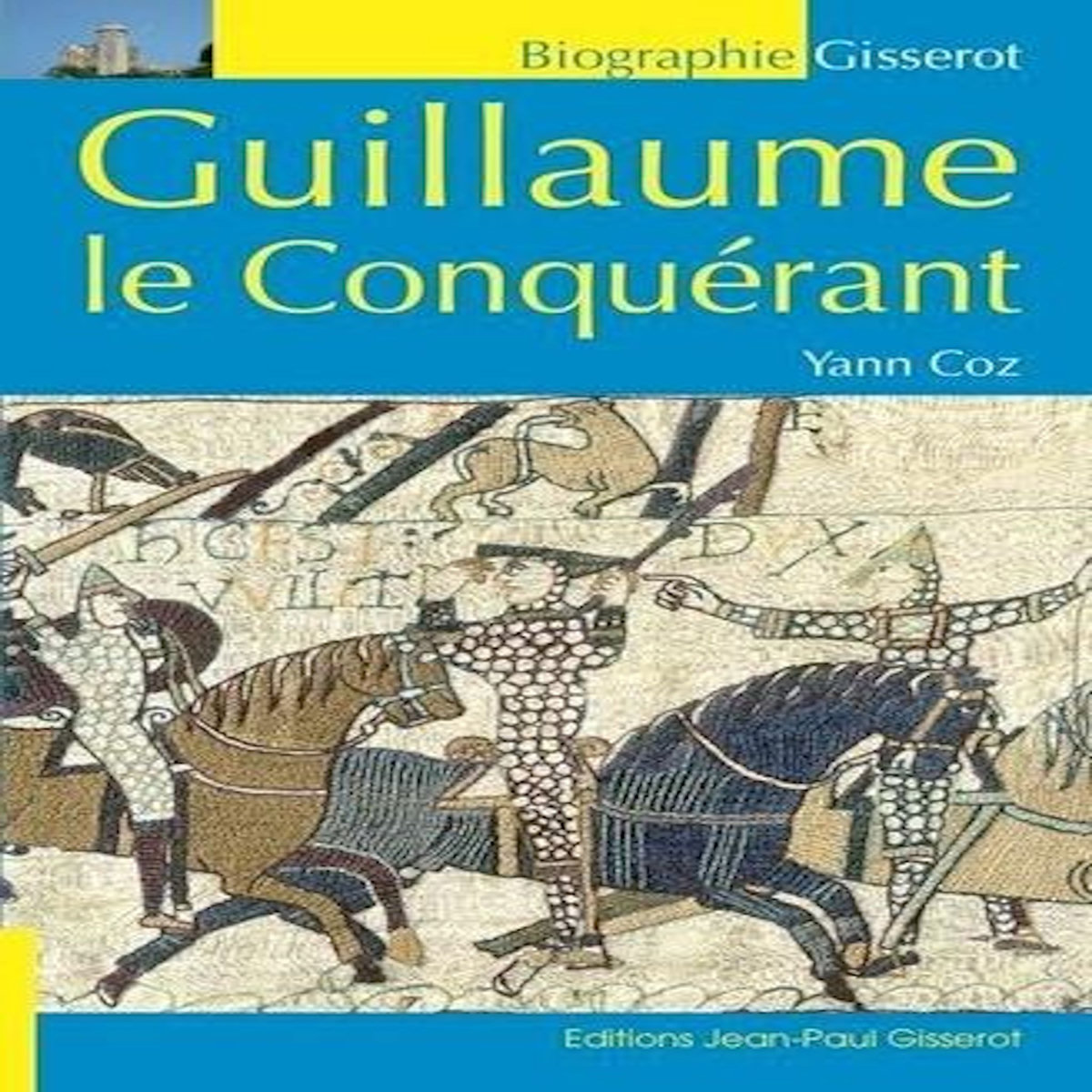 GUILLAUME LE CONQUERANT, Coz Yann