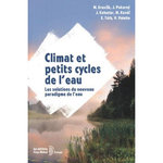 CLIMAT ET PETITS CYCLES DE L'EAU. LES SOLUTIONS DU NOUVEAU PARADIGME DE L'EAU, Kravcík Michal
