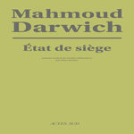 ETAT DE SIEGE. RMALLAH, JANVIER 2002, Darwich Mahmoud