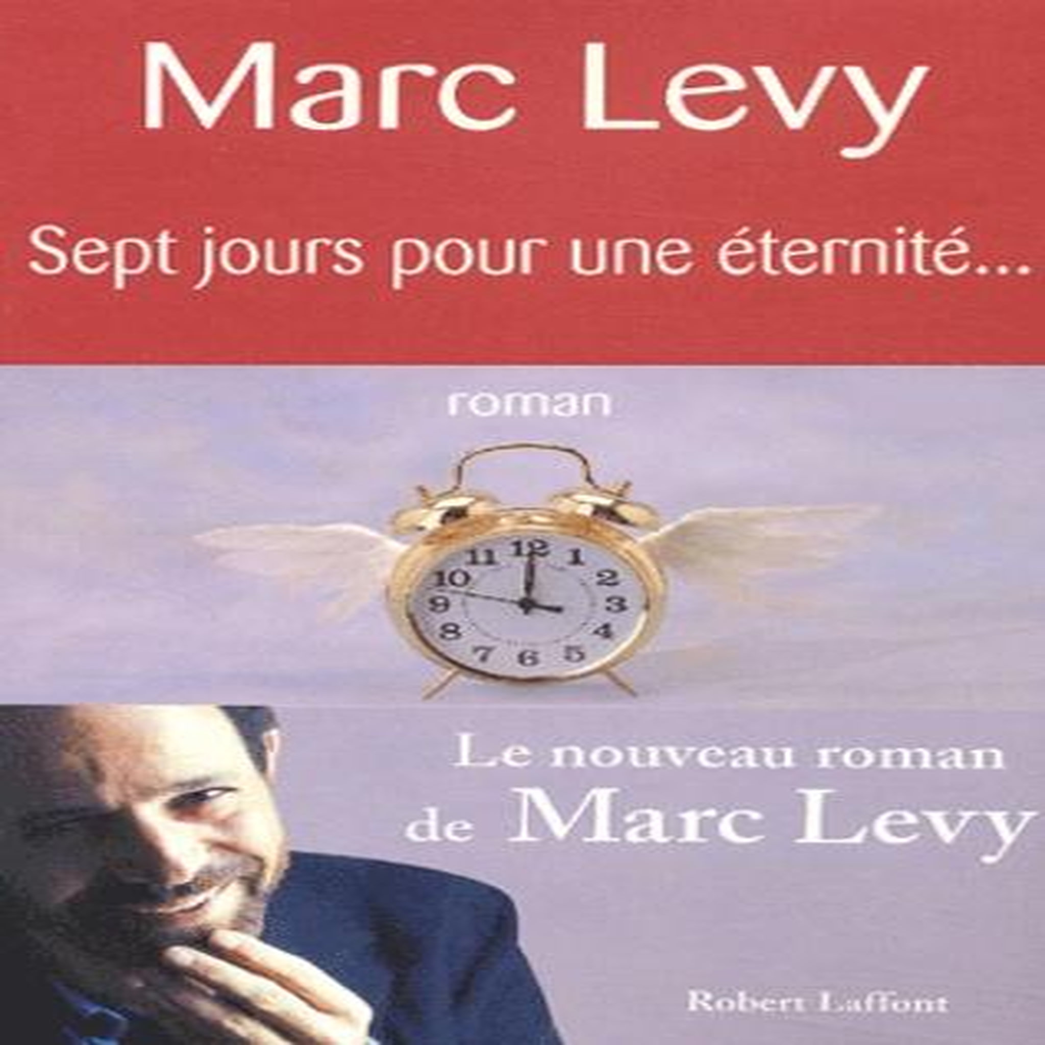 SEPT JOURS POUR UNE ETERNITE..., Levy Marc