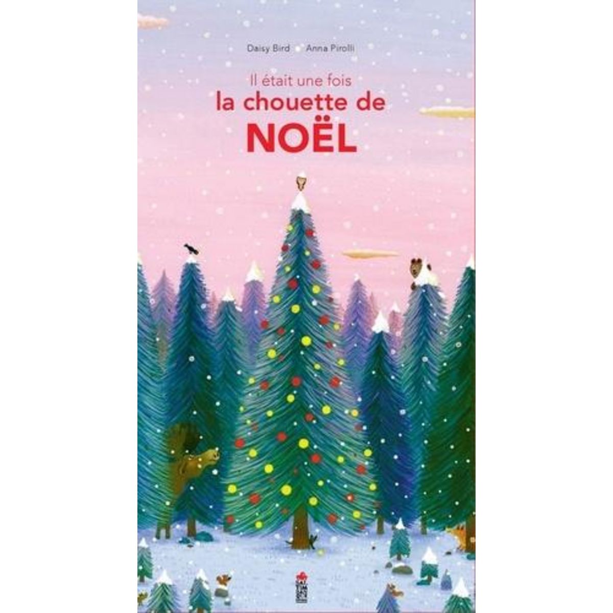 IL ETAIT UNE FOIS LA CHOUETTE DE NOEL, Bird Daisy