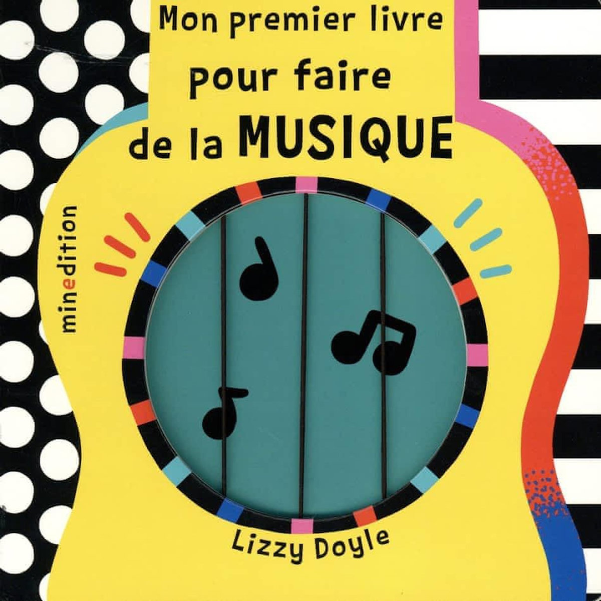 MON PREMIER LIVRE POUR FAIRE DE LA MUSIQUE, Doyle Lizzy