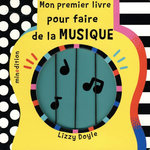 MON PREMIER LIVRE POUR FAIRE DE LA MUSIQUE, Doyle Lizzy