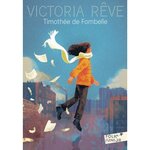 VICTORIA REVE, Fombelle Timothée de