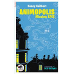 ANIMOPOLIS. MISSION SPEC, Guilbert Nancy