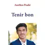  TENIR BON, Pradié Aurélien