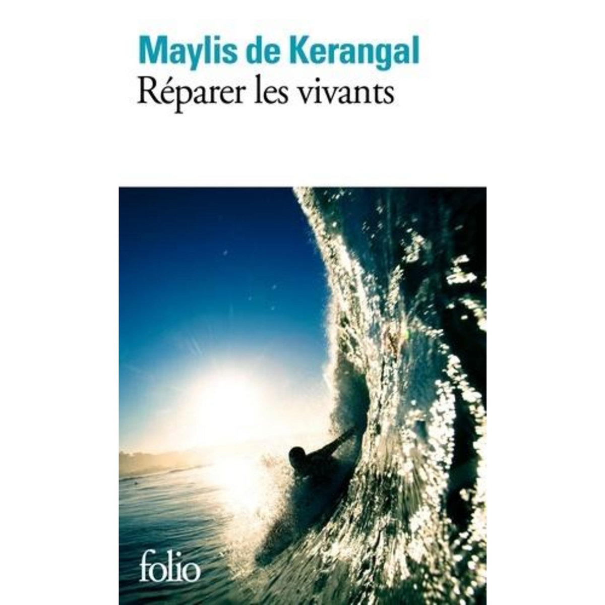 REPARER LES VIVANTS, Kerangal Maylis de