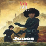 XIII TRILOGY - JONES TOME 3 : LA DANSE DU SOLEIL, Yann