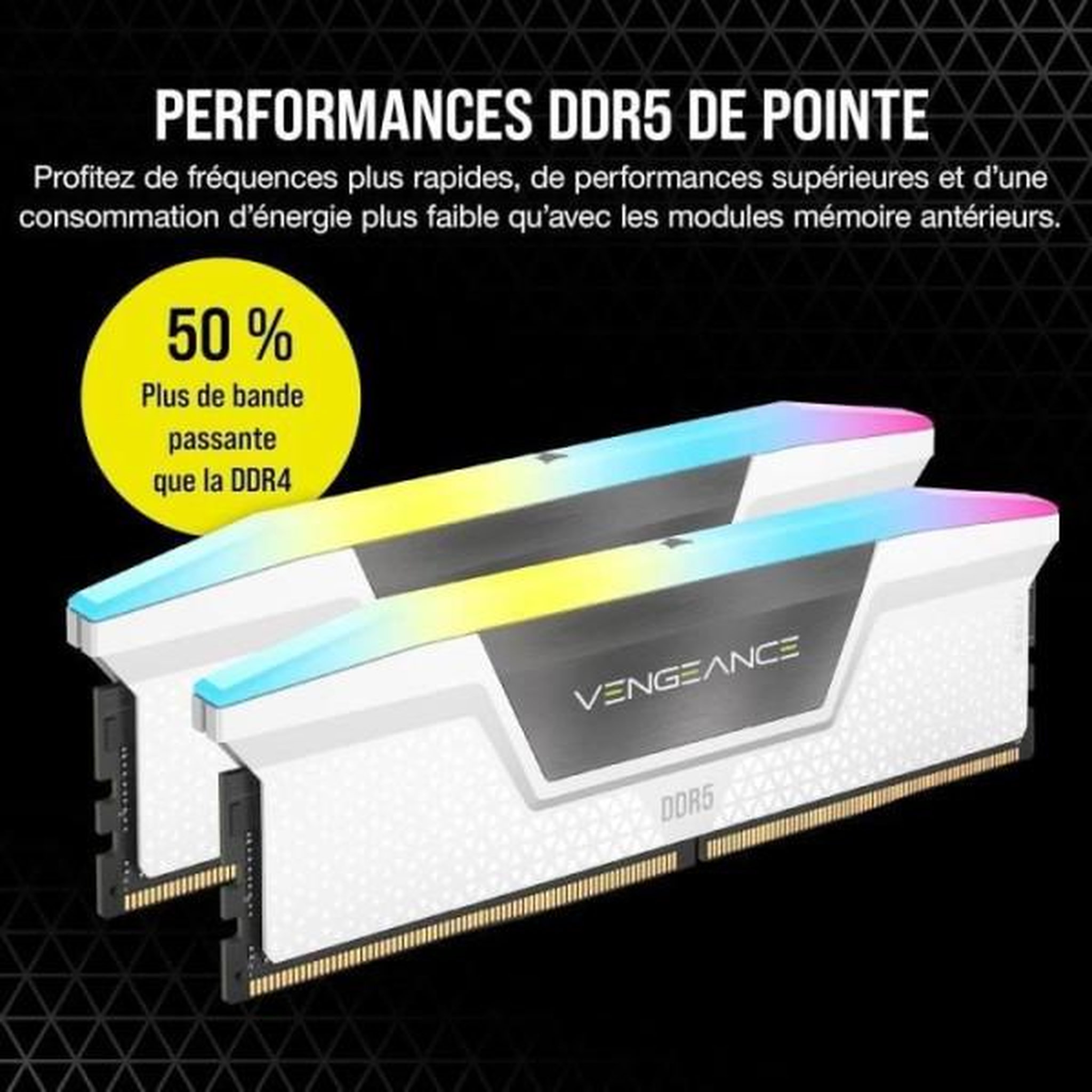 Voir la diapositive 3 : Corsair Corsair Vengeance RGB DDR5 32 Go (2 x 16 Go) 6000 MHz CL36 - Blanc - Kit Dual Channel 2 barrettes de RAM RGB DDR5 PC5-48000 -