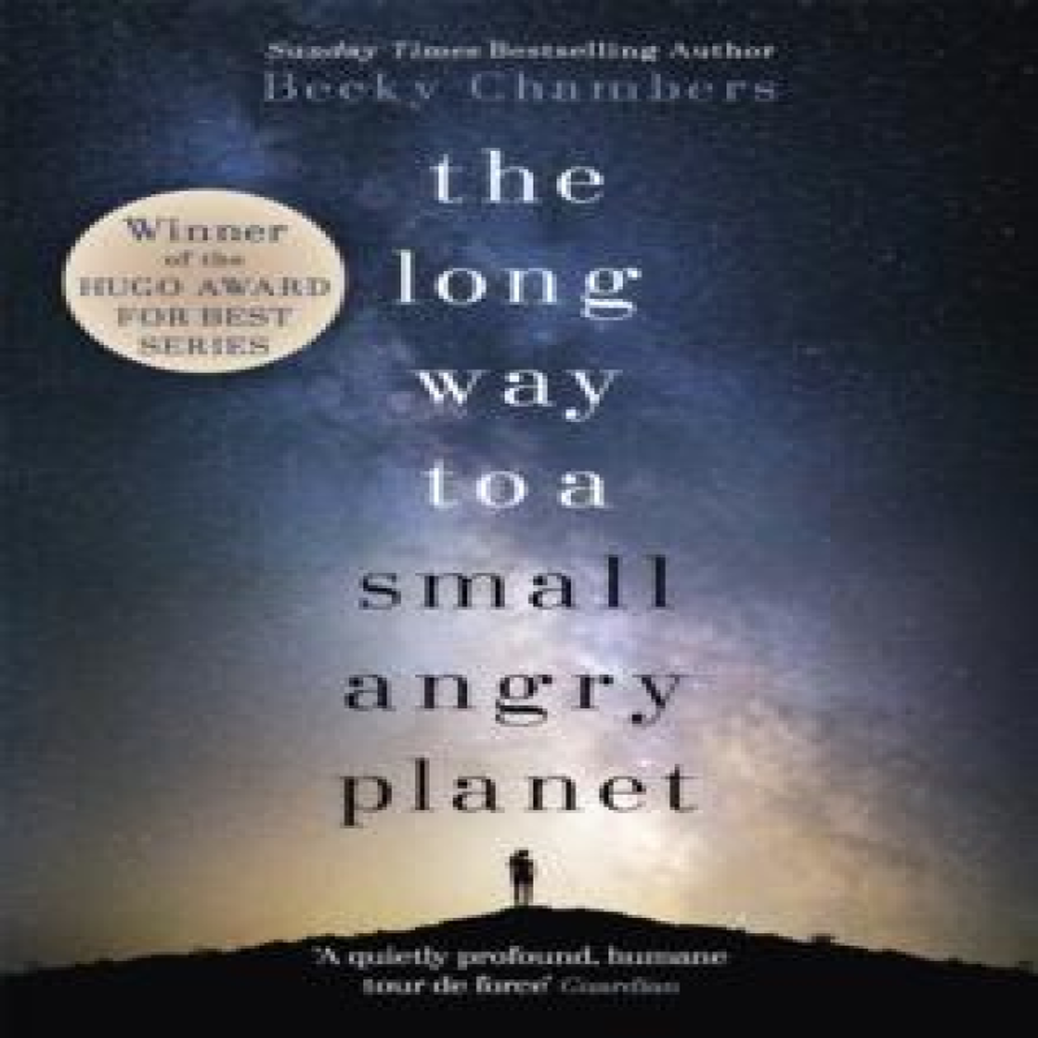 LIVRES The Long Way to a Small, Angry Planet : the most hopeful, charming and cosy novel to curl up with
