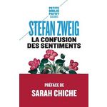LA CONFUSION DES SENTIMENTS. NOTES PERSONNELLES DU CONSEILLER PRIVE R. VON D., Zweig Stefan