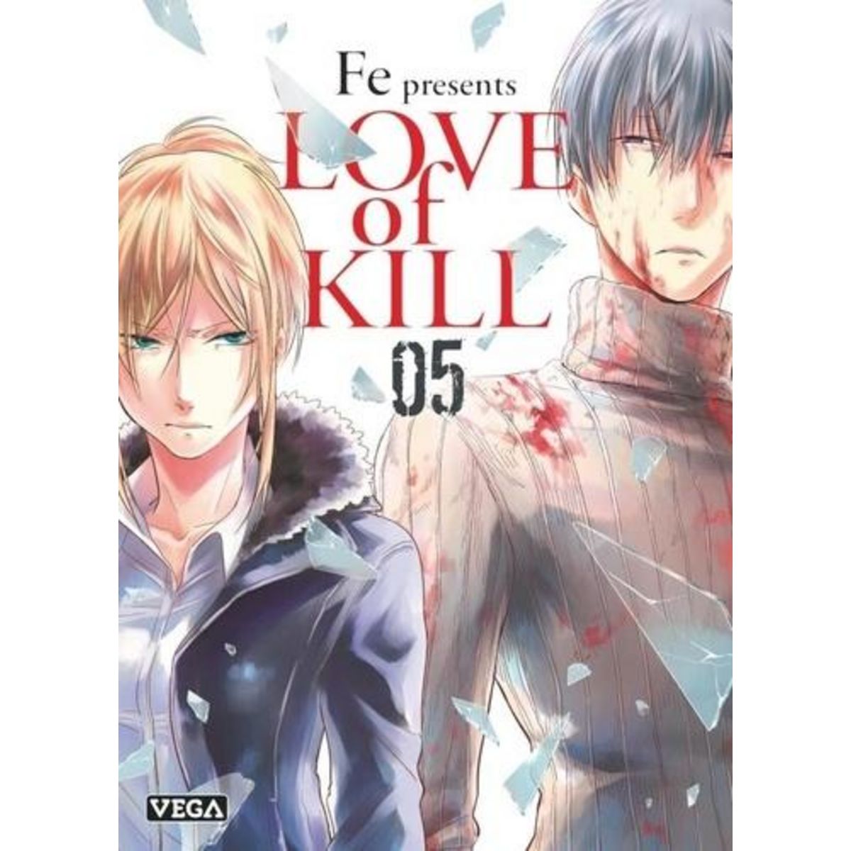 LOVE OF KILL TOME 5 , Fé