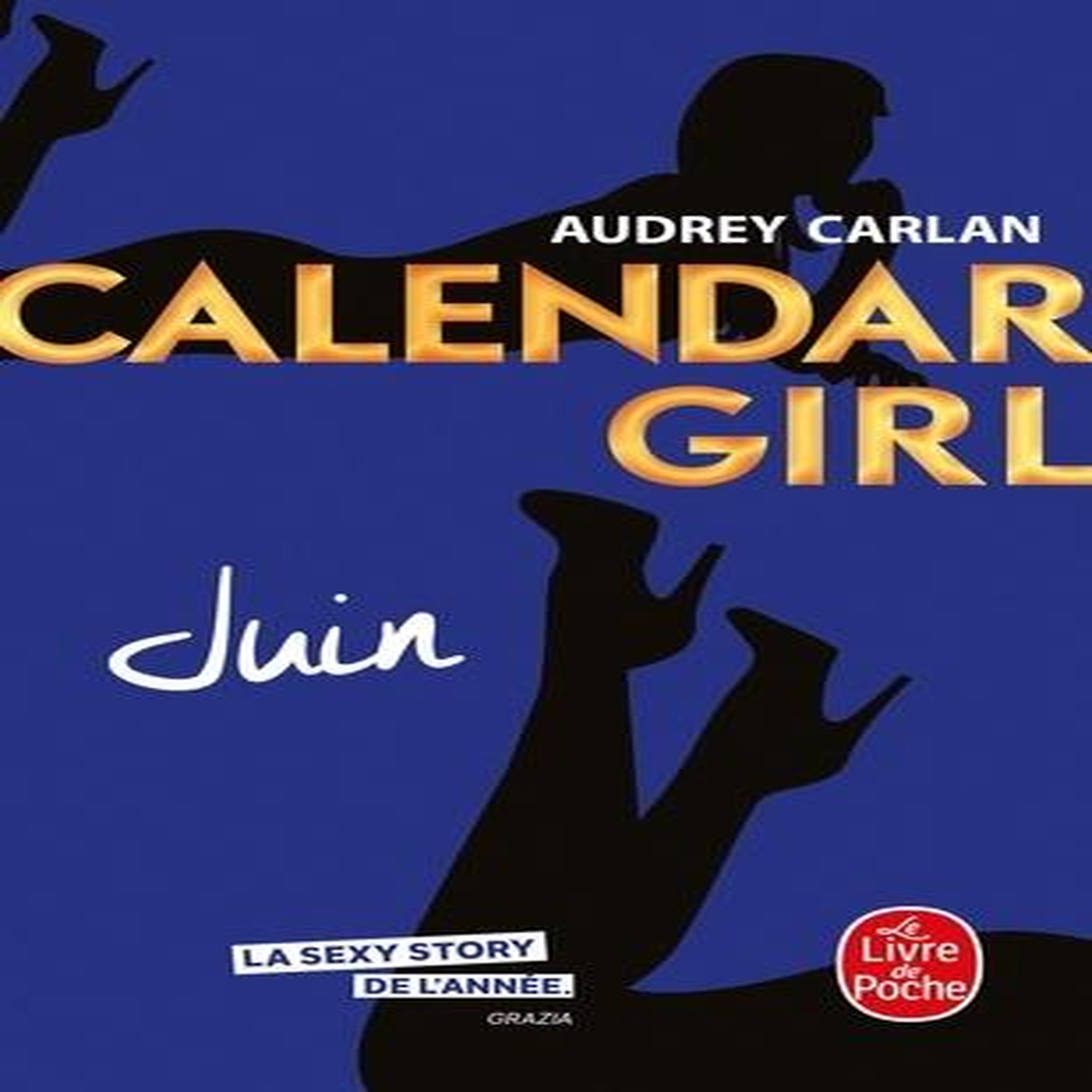 CALENDAR GIRL : JUIN, Carlan Audrey