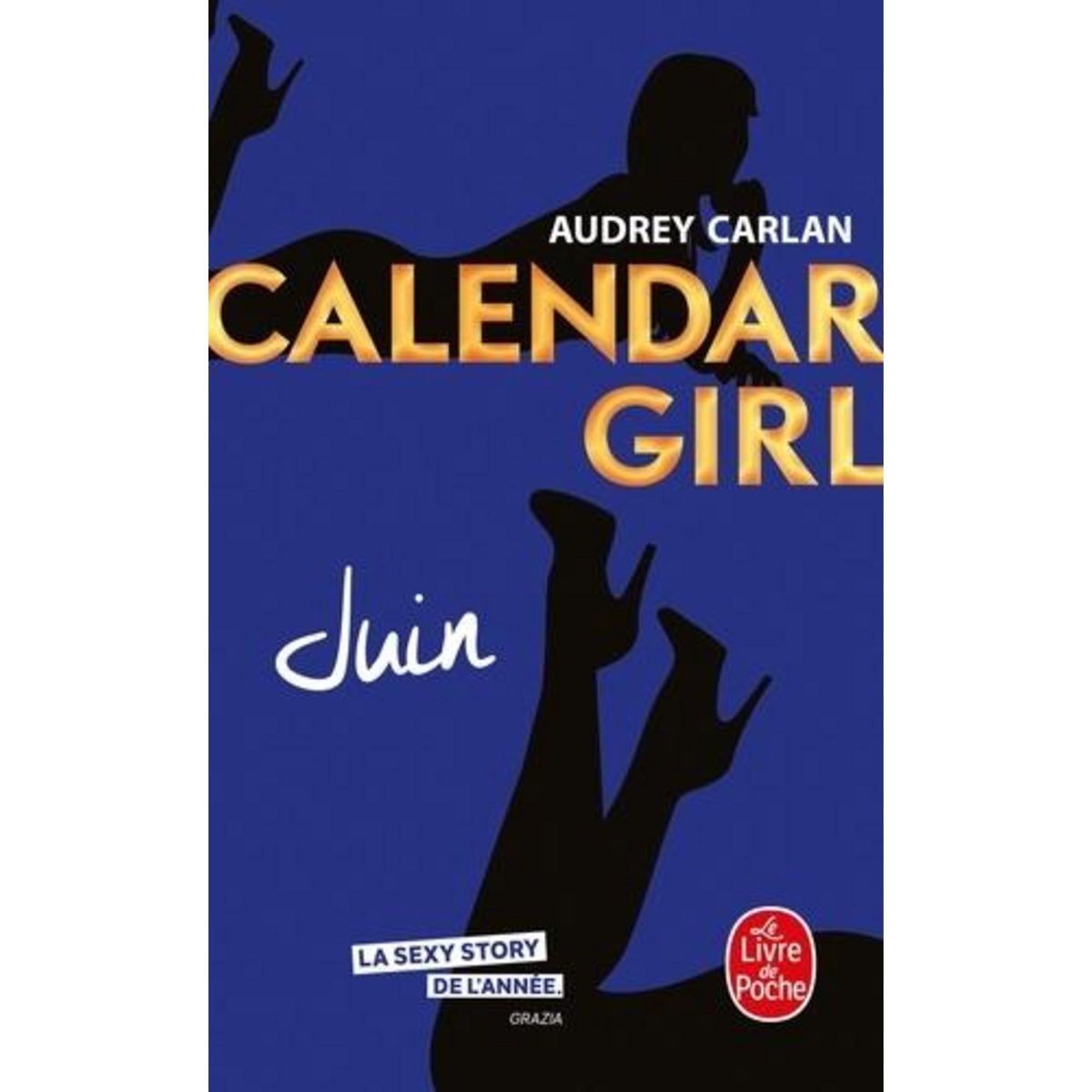 CALENDAR GIRL : JUIN, Carlan Audrey