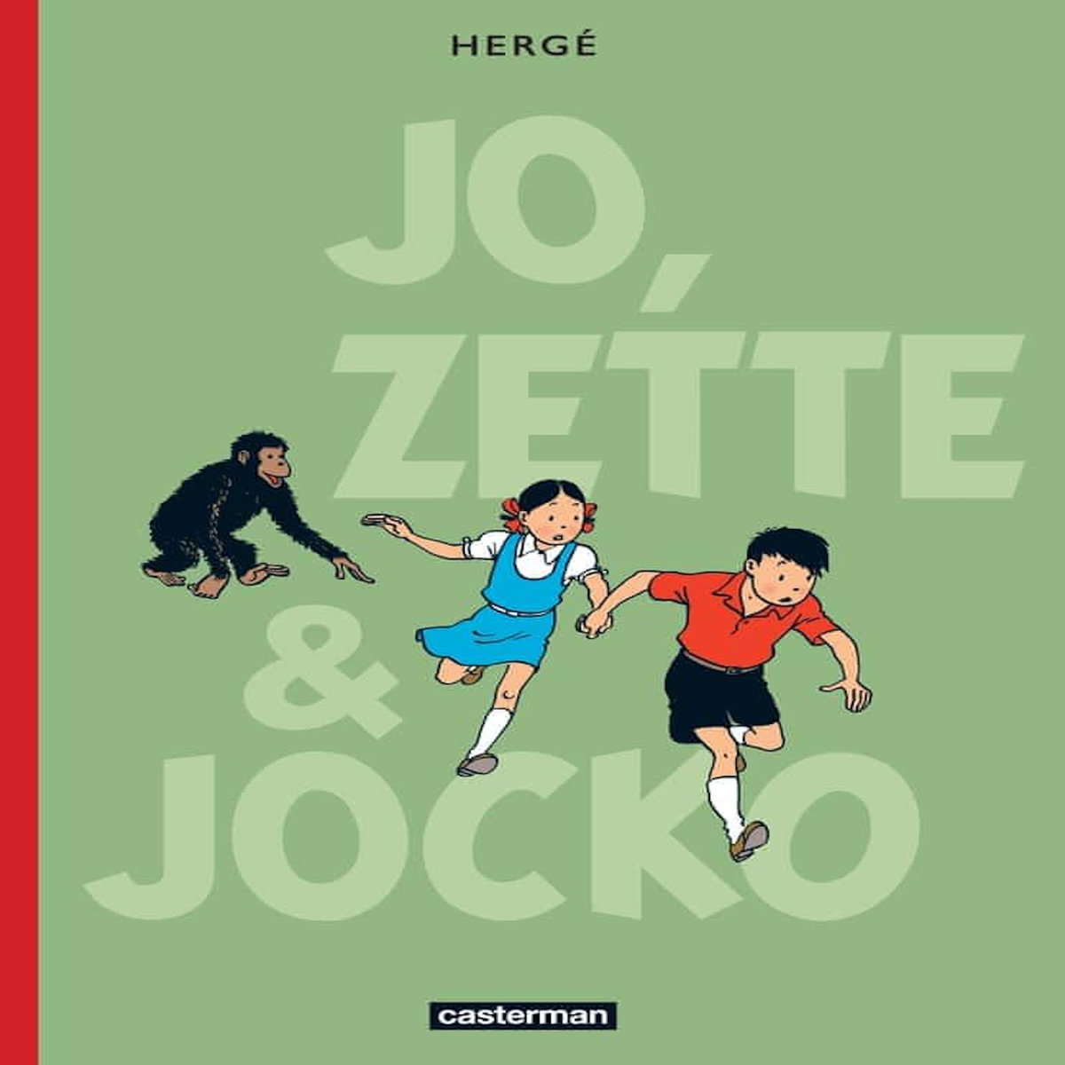 LES AVENTURES DE JO, ZETTE ET JOCKO INTEGRALE : LE TESTAMENT DE M. PUMP ; DESTINATION NEW YORK ; LE MANITOBA NE REPOND PLUS ; L'ERUPTION DU KARAMAKO ; LA VALLEE DES COBRAS, Hergé