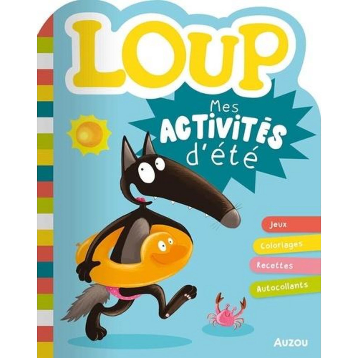 LOUP. MES ACTIVITES D'ETE, Lallemand Orianne