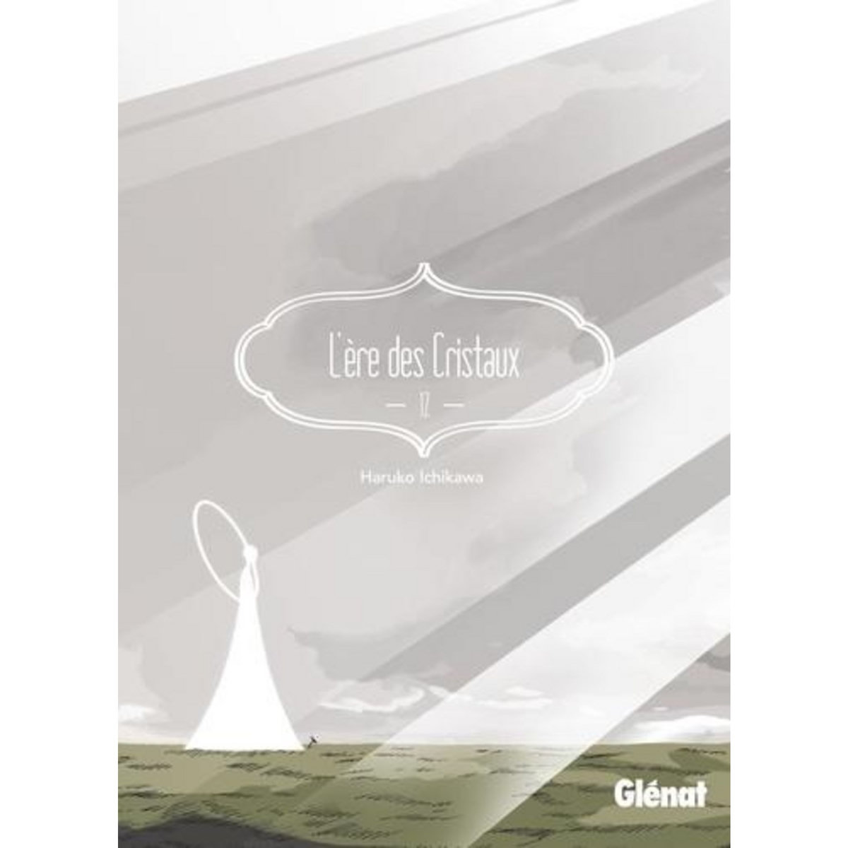 L'ERE DES CRISTAUX TOME 12 , Ichikawa Haruko