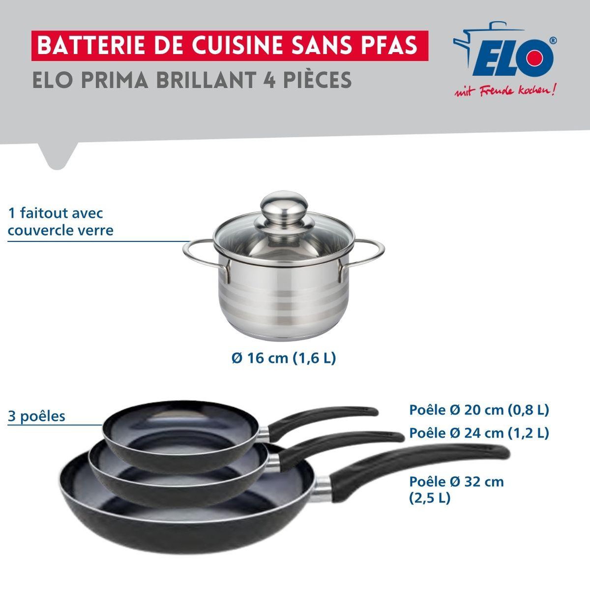 Voir la diapositive 2 : ELO Ensemble de 3 poêles de cuisson 20, 24 et 32 cm et 1 faitout 16 cm elo prima brillant