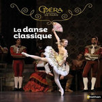 LA DANSE CLASSIQUE, Colozzi Claudine