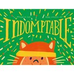 INDOMPTABLE, Cadier Morgane de