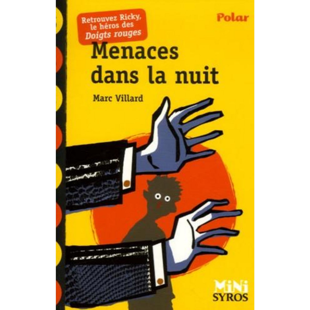 MENACES DANS LA NUIT, Villard Marc