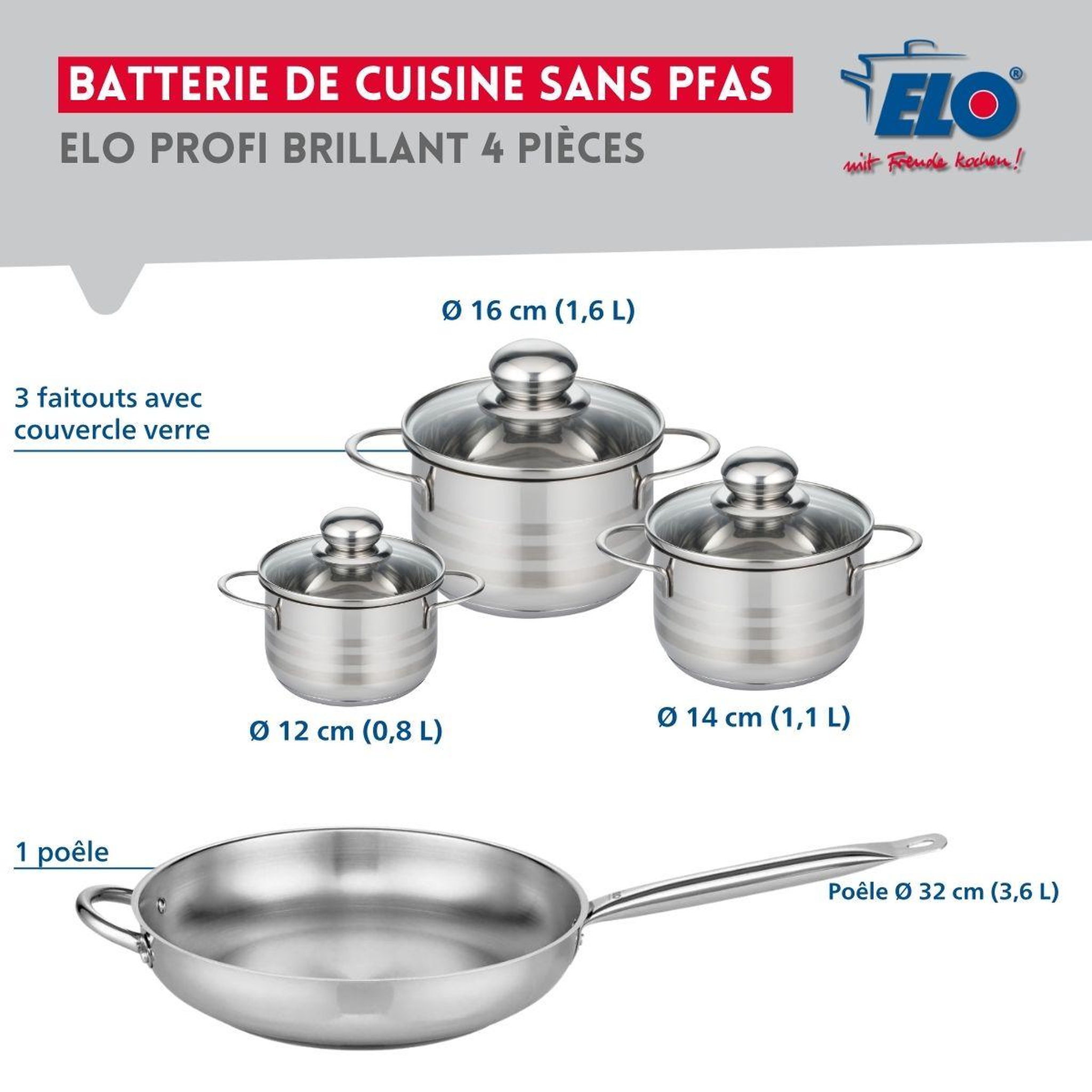 Voir la diapositive 2 : ELO Ensemble de 1 poêle de cuisson 32 cm et 3 faitouts 12, 14 et 16 cm elo profi brillant