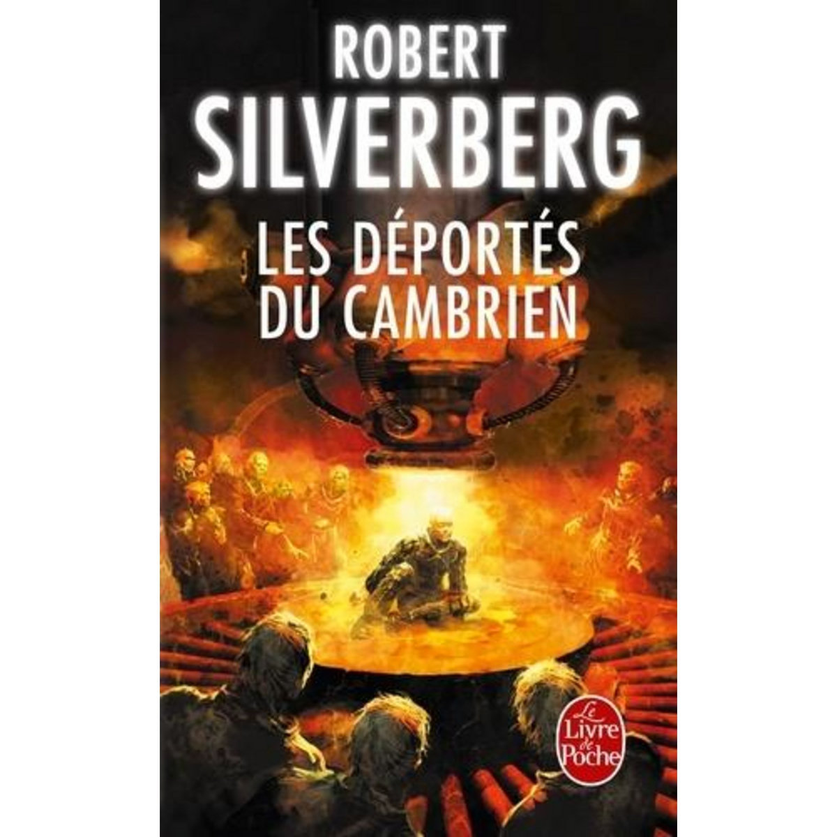 LES DEPORTES DU CAMBRIEN, Silverberg Robert