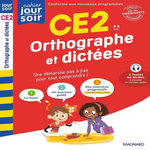 ORTHOGRAPHE ET DICTEES CE2, Séménadisse Bernard