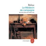 LE MEDECIN DE CAMPAGNE, Balzac Honoré de