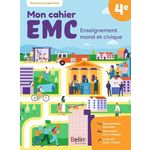 MON CAHIER EMC ENSEIGNEMENT MORAL ET CIVIQUE 4E. EDITION 2025, Henry Stéphane