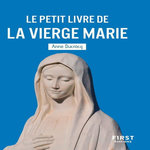 LE PETIT LIVRE DE LA VIERGE MARIE, Ducrocq Anne