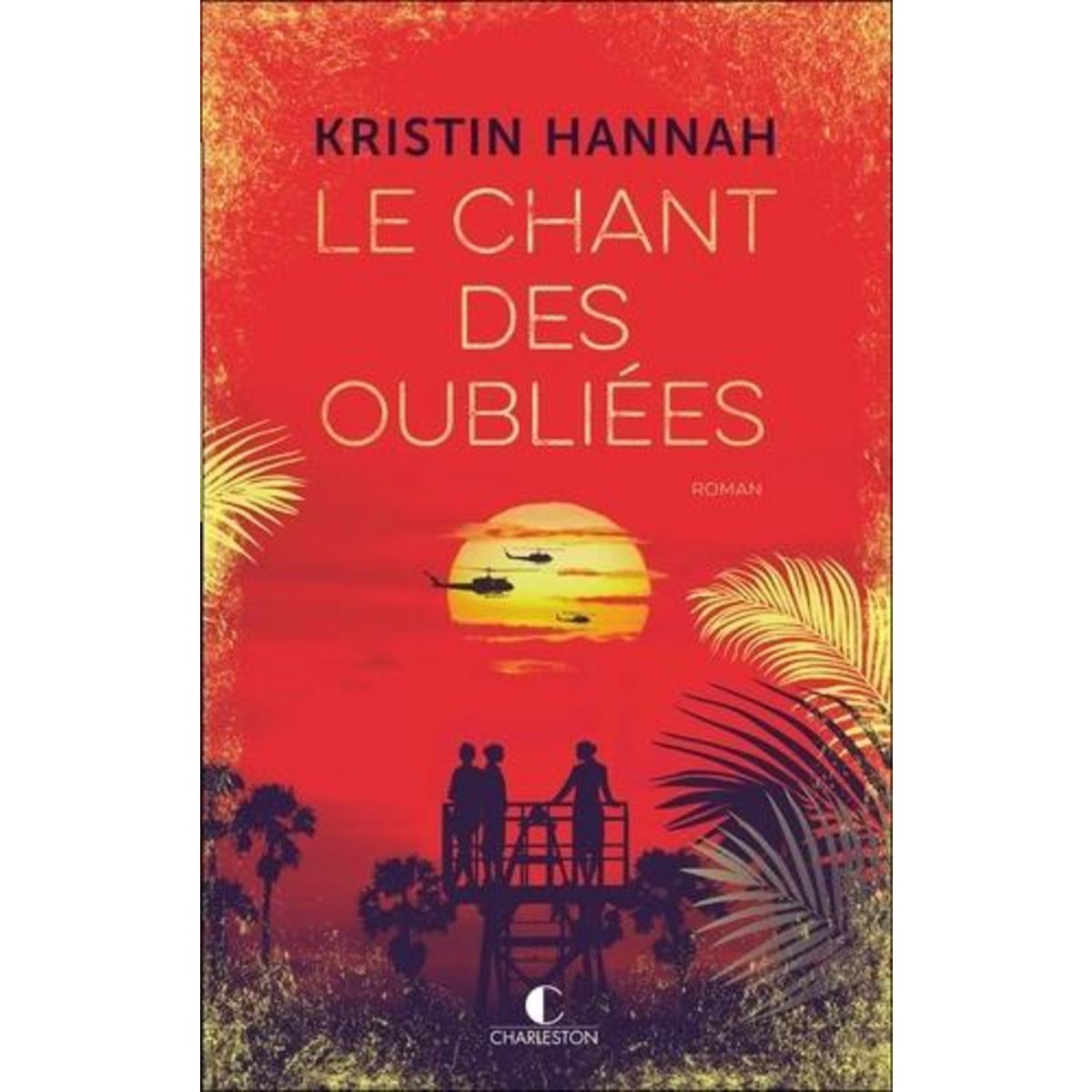 LE CHANT DES OUBLIEES, Hannah Kristin