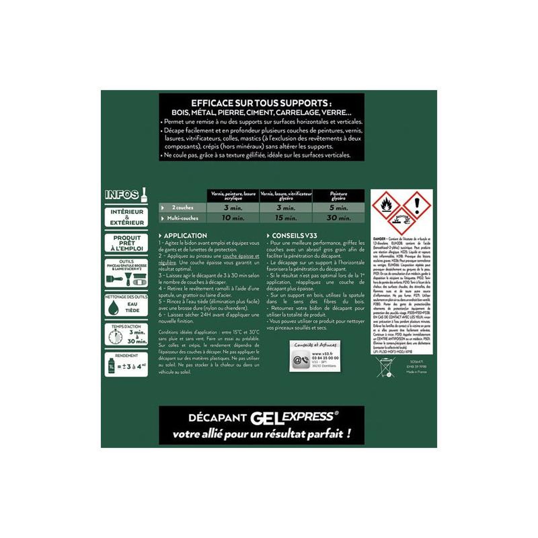 Voir la diapositive 2 : V33 DECAPANT GEL MULTI SUPPORTS 0.5L V33 - 008485