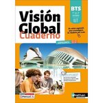 ESPAGNOL BTS IUT 1RE ET 2E ANNEES A2+>B1 / B1>B2 VISION GLOBAL. CUADERNO, EDITION 2025, Segura Alfredo