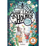 UNE AVENTURE DE ROSE ET LOCK HOLMES. LE MYSTERE DE LA FLEUR CENTENAIRE, Litten Kristyna