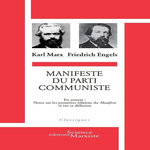 MANIFESTE DU PARTI COMMUNISTE. EN ANNEXE : NOTES SUR LES PREMIERES EDITIONS DU  MANIFESTE  ET SUR SA DIFFUSION, Marx Karl