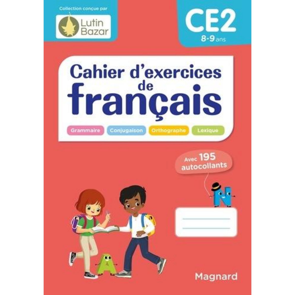 CAHIER D'EXERCICES DE FRANCAIS CE2. AVEC 195 AUTOCOLLANTS, Céard Morgane