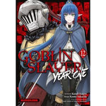 GOBLIN SLAYER : YEAR ONE TOME 12 , Kagyu Kumo