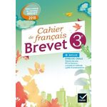 FRANCAIS 3E CAHIER BREVET. EXERCICES ET METHODES, EDITION 2018, Gaudin Raphaël