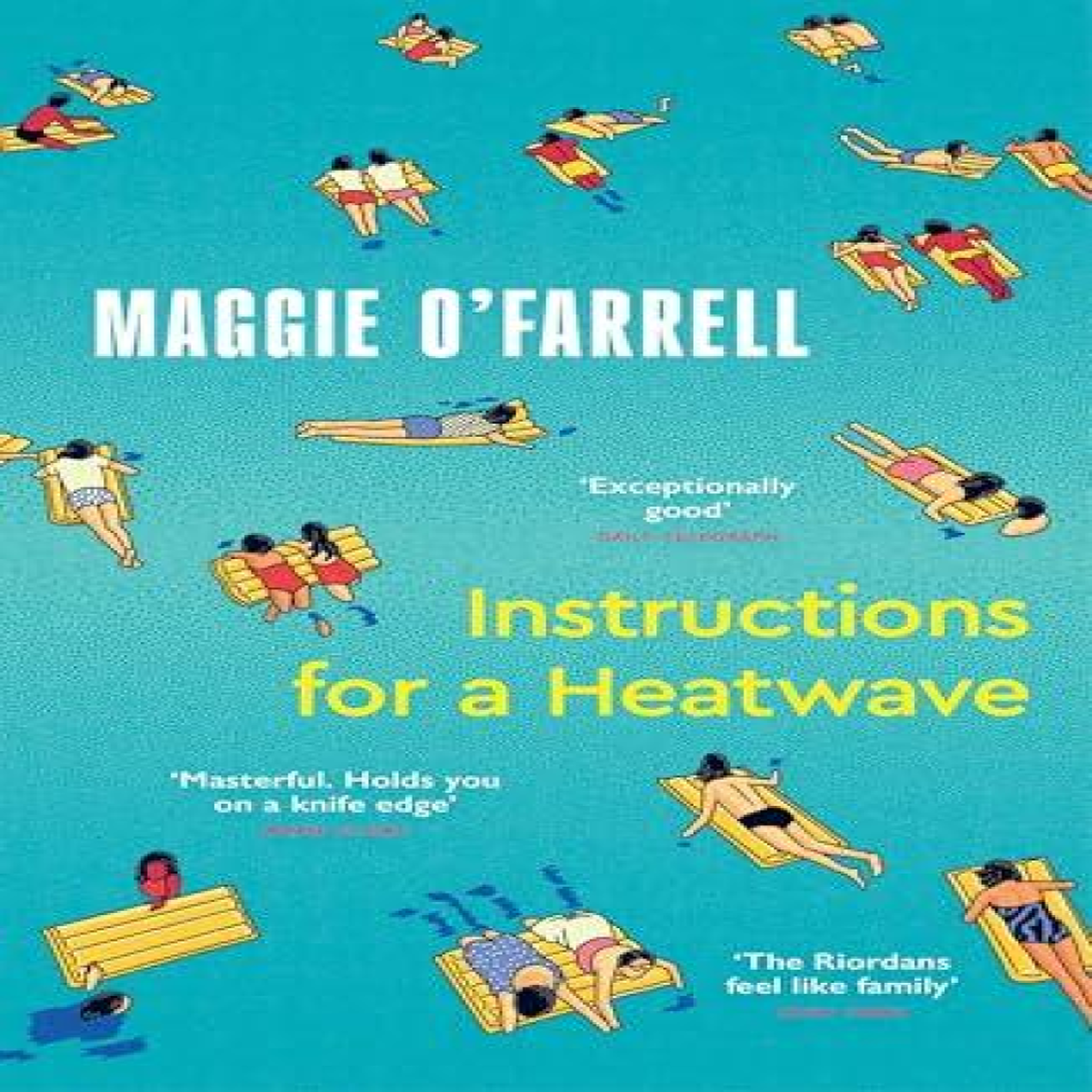 LIVRES Instructions for a Heatwave : The Sunday Times Bestseller from the Author of Hamnet