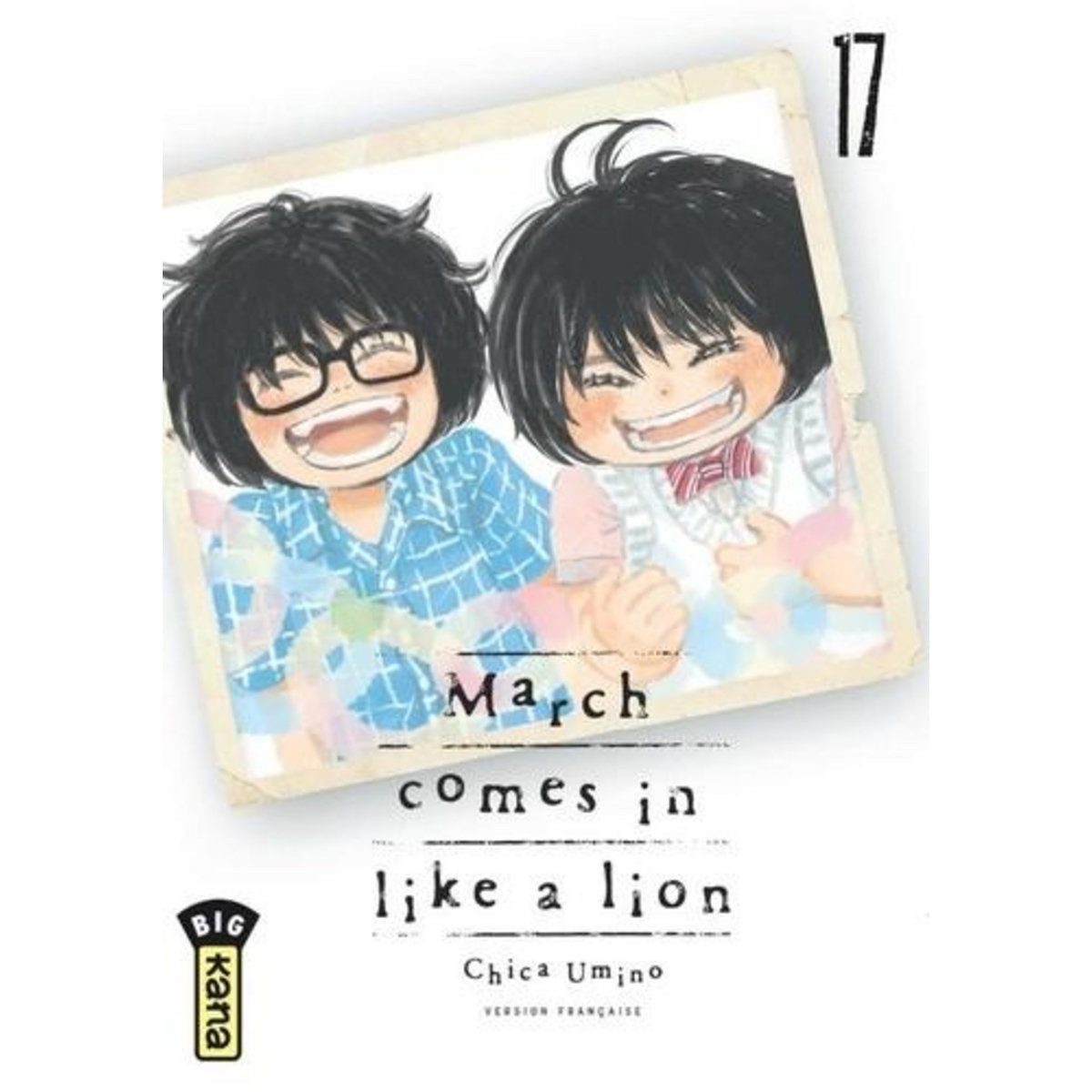 MARCH COMES IN LIKE A LION TOME 17 , Umino Chica