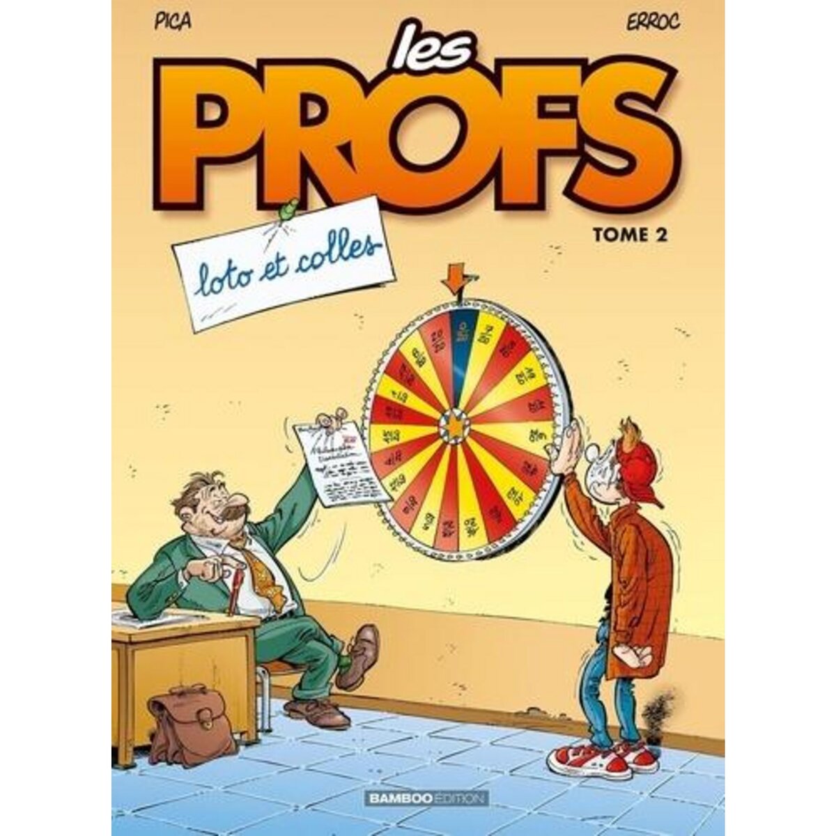 LES PROFS TOME 2 : LOTO ET COLLES, Erroc